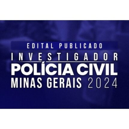 Investigador PC MG - Reta Final - Pós Edital (SUPREMO 2024.2) Polícia Civil Minas Gerais