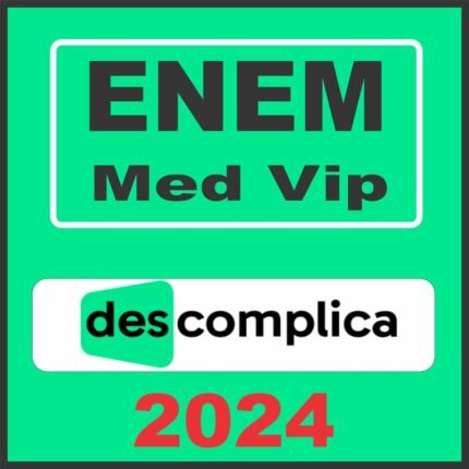 Enem (Medicina Vip) Descomplica 2024
