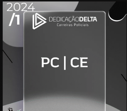 PP | CE – Agente Penitenciário da Polícia Penal do Ceará [2024] Dedicação