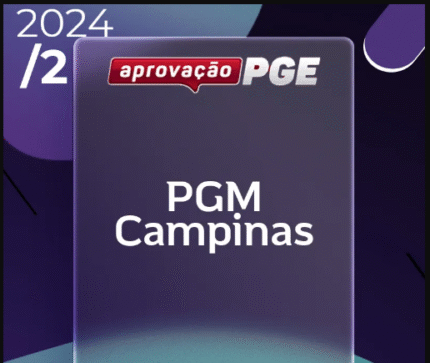 PGM | Campinas – Procurador da Cidade de Campinas [2024.2] Aprovação