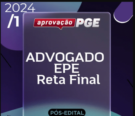 EPE | Advogado – Reta Final [2024] Aprovação
