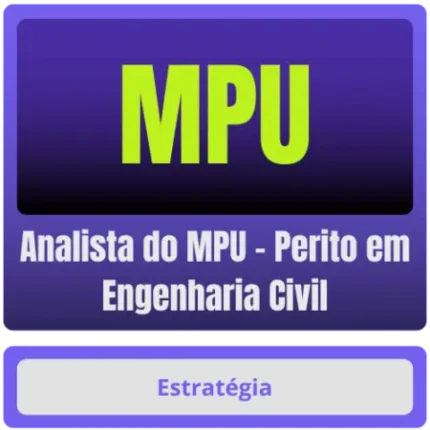 MPU (Analista do MPU – Perito em Engenharia Civil) – Pós-Edital – 2025 - Estrategia Pos edital Rateio Posedital