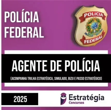 PF 2025 – Agente de Polícia – ESTRATÉGIA - Rateio Polícia Federal policias
