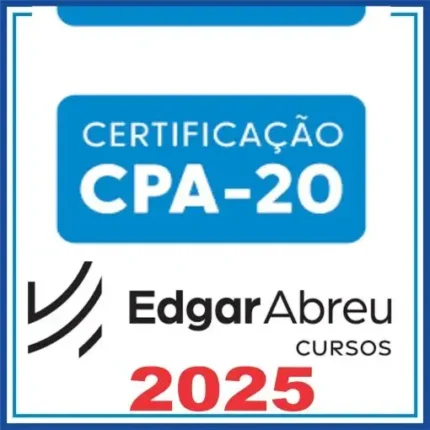 CPA 20 (Certificação) Edgar Abreu 2025