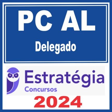 PC AL (Delegado) Estratégia 2024