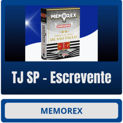 Lançamento: Memorex – TJ SP (Escrevente) - Pós Edital 2025 - São Paulo TJSP Tribunal de Justiça Reta Final Memorização