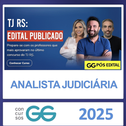 TJ RS - ANALISTA JUDICI?RIA - GG CONCURSOS - P?S EDITAL - RATEIO RIO GRANDE DO SUL TJRS