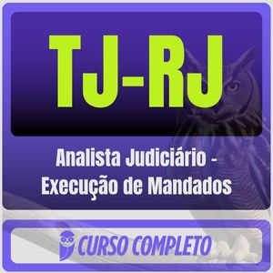 TJ RJ (Analista Judiciário – Execução de Mandados) Pós-Edital – ESTRATÉGIA - 2025 - TJRJ Tribunal de Justiça Rio de Janeiro