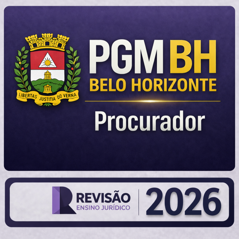 PGM Belo Horizonte Procurador 2026 - Revisão Ensino Juridico